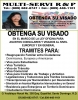 Rosa reyes Oficina de Inmigración, Visados en General